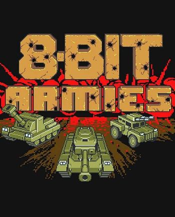 8-Bit Armies - Complete Military Edition Steam Key (PC) GLOBAL