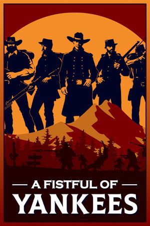 A Fistful of Yankees Steam Key (PC) GLOBAL