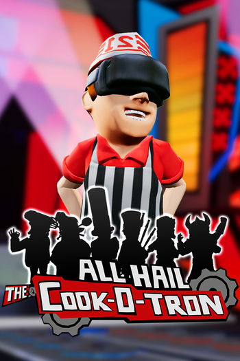 All Hail The Cook-o-tron [VR] (PC) Steam Key GLOBAL