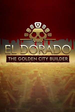 El Dorado: The Golden City Builder Steam Key (PC) EUROPE