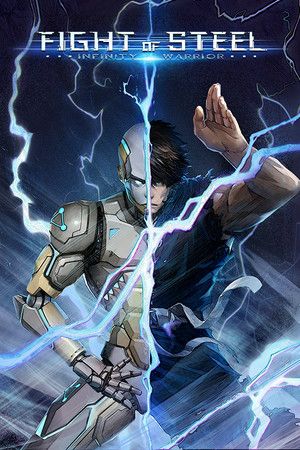 Fight of Steel: Infinity Warrior Steam Key (PC) GLOBAL