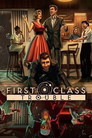 First Class Trouble (PC) Steam Key LATAM