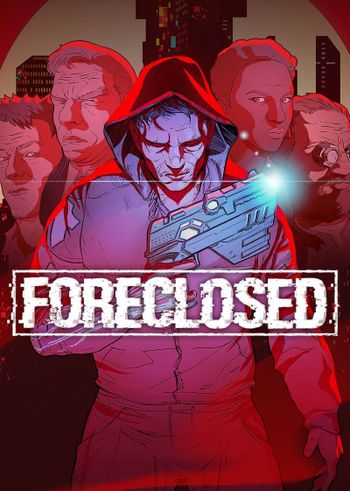 FORECLOSED Steam Key GLOBAL