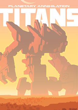 Planetary Annihilation: TITANS Steam Key EUROPE