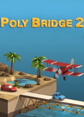 Poly Bridge 2 Steam Key GLOBAL