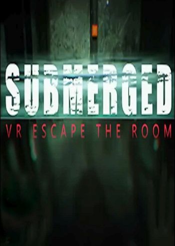 Submerged: VR Escape the Room Steam Key GLOBAL