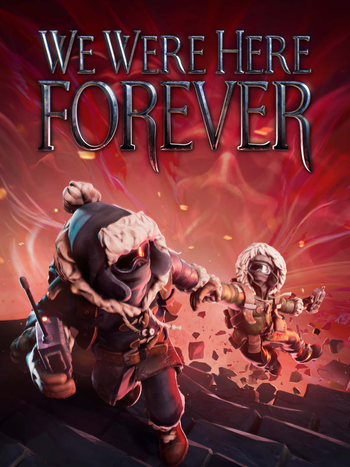 We Were Here Forever (PC) Steam Key EUROPE