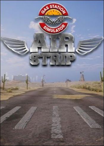Gas Station Simulator - Airstrip (DLC) XBOX LIVE Key EUROPE